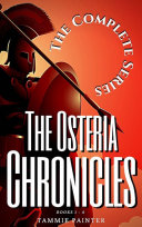 The Osteria Chronicles, The Complete Series
