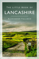 Read Pdf The Little Book of Lancashire