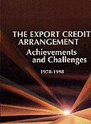 Read Pdf The Export Credit Arrangement Achievements and Challenges 1978/1998