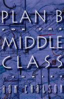 Read Pdf Plan B for the Middle Class: Stories