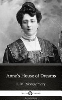 Read Pdf Anne’s House of Dreams by L. M. Montgomery - Delphi Classics (Illustrated)