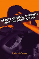 Beauty Queens, Children, and the Death of Sex