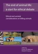 The end of animal life: a start for ethical debate