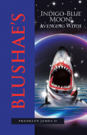 Blushae's Indigo-Blue Moon! Book