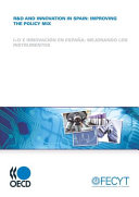 Read Pdf R&D and Innovation in Spain Improving the Policy Mix