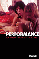 Read Pdf Performance: The Biography of a 60s Masterpiece