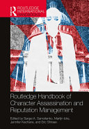 Read Pdf Routledge Handbook of Character Assassination and Reputation Management