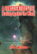Read Pdf A Conscientious Life (Sailing Against the Wind)
