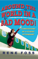 Around the World in a Bad Mood!
