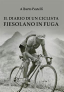 Read Pdf Il diario di un ciclista fiesolano in fuga