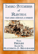 HERO STORIES OF RUSTEM - The Hero Prince of Persia