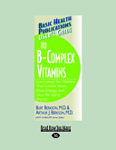 Basic Health Publications User S Guide To The B Complex Vitamins