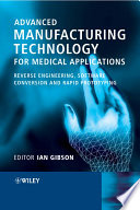 Advanced Manufacturing Technology For Medical Applications