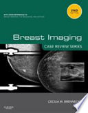 Breast Imaging Case Review Series