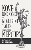 Nove: Nine Nicked and Negligent Tales Taken from Mercury