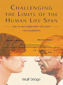 Challenging the Limits of the Human Life Span pdf
