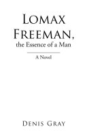 Lomax Freeman, the Essence of a Man pdf
