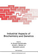 Industrial Aspects Of Biochemistry And Genetics