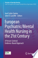 European Psychiatric Mental Health Nursing In The 21st Century