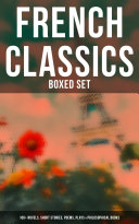 Read Pdf French Classics - Boxed Set: 100+ Novels, Short Stories, Poems, Plays & Philosophical Books