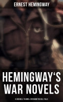 Read Pdf Hemingway's War Novels: A Farewell to Arms & For Whom the Bell Tolls