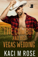 The Cowboy and His Vegas Wedding Book