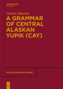 Read Pdf A Grammar of Central Alaskan Yupik (CAY)
