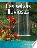 Las Selvas Lluviosas Rainforests Spanish Version 
