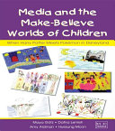 Read Pdf Media and the Make-Believe Worlds of Children