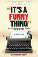 Read Pdf It’s A Funny Thing - How the Professional Comedy Business Made Me Fat & Bald