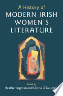 A History of Modern Irish Women's Literature