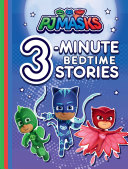 PJ Masks 3-Minute Bedtime Stories Book