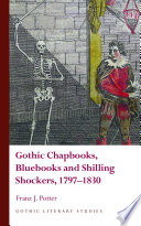 Gothic Chapbooks  Bluebooks and Shilling Shockers  17971830
