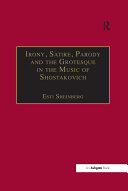 Read Pdf Irony, Satire, Parody and the Grotesque in the Music of Shostakovich