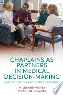 Chaplains As Partners In Medical Decision Making