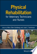 Physical Rehabilitation For Veterinary Technicians And Nurses