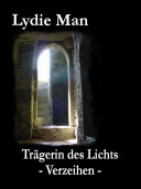 Read Pdf Trägerin des Lichts - Verzeihen
