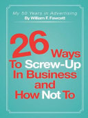 Read Pdf 26 Ways To Screw-Up in Business and How Not To