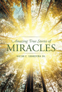 Read Pdf Amazing True Stories of Miracles