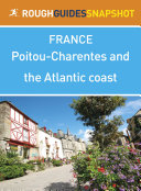 Read Pdf Poitou-Charentes and the Atlantic coast Rough Guides Snapshot France (includes Poitiers, La Rochelle, Ãle de RÃ©, Cognac, Bordeaux and the wineries)