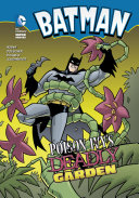 Batman: Poison Ivy's Deadly Garden
