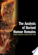 The Analysis Of Burned Human Remains