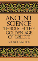 Read Pdf Ancient Science Through the Golden Age of Greece