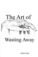 Read Pdf The Art of Wasting Away