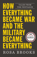 Read Pdf How Everything Became War and the Military Became Everything