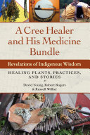 Read Pdf A Cree Healer and His Medicine Bundle