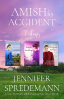 Read Pdf The COMPLETE Amish by Accident Trilogy