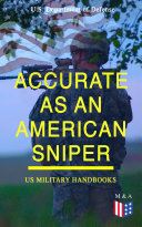 Read Pdf Accurate as an American Sniper – US Military Handbooks