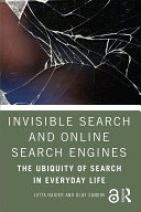 Invisible Search and Online Search Engines Book