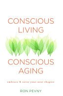 Read Pdf Conscious Living, Conscious Aging